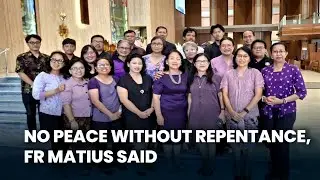 No Peace Without Repentance, Fr Matius Said