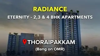 Thoraipakkam Apartments For Sale | Radiance Eternity | Bang on OMR, Chennai #thoraipakkam #apartment