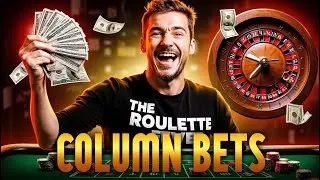 Column Bets Roulette System &clubs;️ TheRouletteFever &diams;️