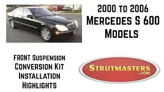 Front Installation:  2000 to 2006 Mercedes S600 Suspension Conversion Kit By Strutmasters