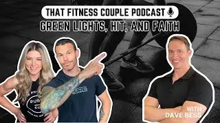 GREEN LIGHTS, HIT, AND FAITH W/ DAVE BESS