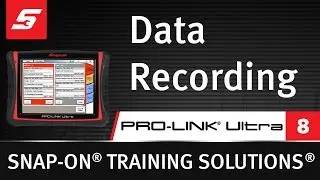 Data Recording : PRO-LINK&reg; Ultra (Pt. 8/10) | Snap-on&reg; Training Solutions&reg;