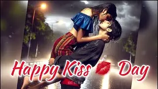 Happy kiss Day status 💋🥰|| 13 February kiss day status || happy kiss day whatsaap status