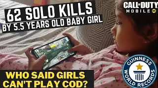 62 Solo Kills By 5.5 Years Old Girl in COD Mobile. World Record Youngest COD Player Female