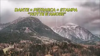 DANTE &times; PETRARCA &times; STAMPA &mdash; NOTTE E AMORE | Orchestral Love Poem (AI Music Video)