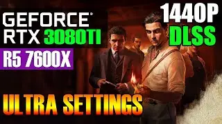 Mafia The Old Country | RTX 3080 TI + RYZEN 7600X | ULTRA SETTINGS | 2026