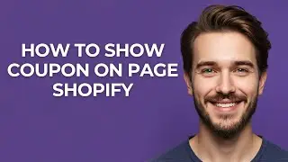How to Show Coupon on Page Shopify - GUIDE!