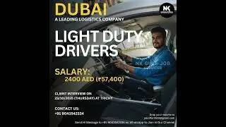 Dubai Light Duty Driver Jobs 2025 | Interview in Trichy | Salary 2400 AED | Gulf Job Vacancy
