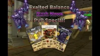 Wizard101 Exalted 100 Balance PvP - Dark Nova Special!