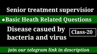 Disease caused by bacteria,virus || Senior treatment supervisor