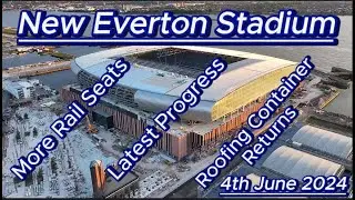 Everton FC Stadium - 4th June 2024 - Bramley Moore Dock - latest progress update #efc
