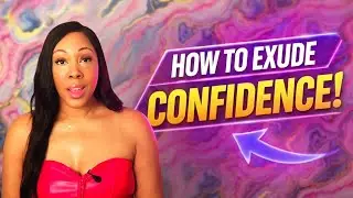 How to Become Your Most Confident Self ✨️