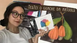 TESTANDO GUACHE DA ARTOOLS | primeiras impressões + dicas