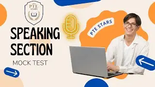 SPEAKING SECTION MOCK TEST by PTE Stars April 2024