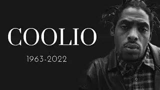 Coolio Tribute  [ R.I.P. ]