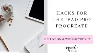 Procreate HACKS iPad Pro / Bible Journal with me