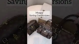 Money Saving LV Bag Conversions!  💵 #lvaddict #louisvuittonbag #lvbag #speedy25