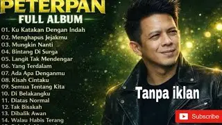 PETERPAN X ARIEL NOAH FULL ALBUM 2025 TANPA IKLAN | NOSTALGIA LAGU 2000AN TERBAIK SEPANJANG MASA
