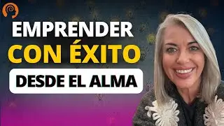 Cómo crear un emprendimiento consciente | Las reglas del juego | Beatriz Vilas