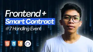 Integrasi Frontend dengan Smart Contract Part 7 | Handling Event