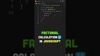 Calculate Factorial in JavaScript! 