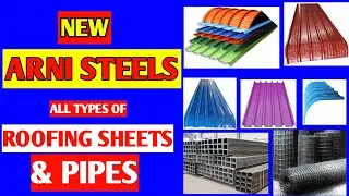 தரமான ROOFING SHEET AND PIPE எங்கே வாங்கலாம் ?  || நியூ ஆரணி ஸ்டீல்ஸ்  || EBM. || #WELD PUGAZH