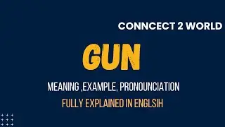 What Does  gun  Means || Meanings And Definitions With  gun   in ENGLISH