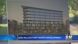 Crescent Real Estate Breaks Ground On $250-Million Dollar Development Project In Fort Worth