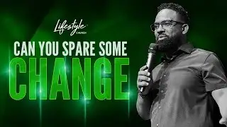 Can You Spare Some Change? | Quinton Roberts