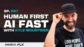 Human First, AI Fast: The New Sales Formula, with Kyle Mountsier
