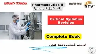Revision Part 1 | Industrial Pharmacy | 2nd Year | Pharmacy Technician