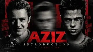 Fight Club ft. Aziz Introduction (Animal) | Fan Edit | Intense Tribute