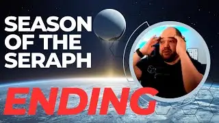 Destiny 2 Season of the Seraph Ending Reaction