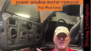 How To Remove Power Window Motor: Fox Chassis, Fox Mustang, SVO Mustang, Mercury Capri, Fairmont