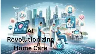 AI Revolutionizing Home Care: A New Era for Elderly Support