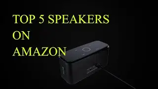 top 5 best Bluetooth Speakers On Amazon 500 in 2018 wireless outdoor Bluetooth super bass speakers