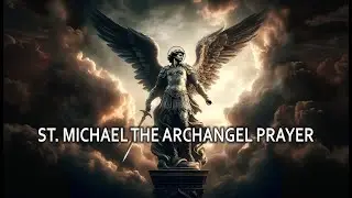 Prayer to St  Michael the Archangel - in English and Spanish