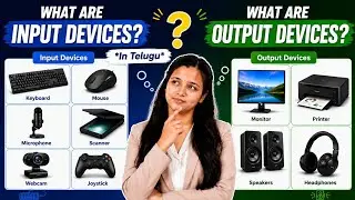 Input Devices & Output devices in Telugu #basicsofcomputer #computer