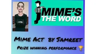 Mime| Talent hunt competition| Mime act |  Follow traffic rules | Samreet |  Jeets Creations