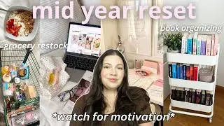 *intense* mid year LIFE RESET 2024 | goal setting, cleaning, bookshelf, finding motivation