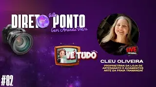 Direto ao Ponto com  Cleu Oliveira - propriet&aacute;ria da loja  Arte da Praia, em Tramanda&iacute;