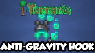 Terraria 1.3 Items - The Anti-Gravity Hook  - The Best Hook In The Game? Terraria 1.3 New Hook