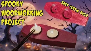 Easy Spooky Woodworking Project | Coffin Candle holder