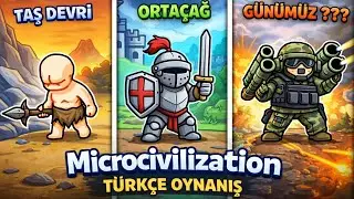 İNSANLIĞIN ÇAĞLAR BOYU SAVAŞI / Microcivilization Türkçe Oynanış 2026 - Bölüm 2