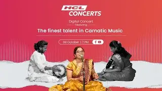 HCL Concerts | Gurukulam Foundation | 2nd Global Carnatic Confluence – NRI Winter Series