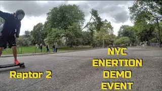 NYC Enertion Raptor 2 Demo Ride
