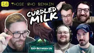 The Unbearable Weight of Living | Those Who Remain: Episode 14 | Starfinder 2e Actual Play | SF2e