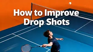 HOW TO IMPROVE DROP SHOT IN BADMINTON || DROP SHOT PRACTICE #badminton #badmintontutorials