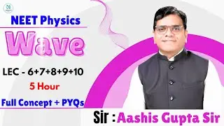 Waves   Class 11 & 12 Physics   By AG Sir Kota&rsquo;s Best Faculty lec 6+7+8+9+10