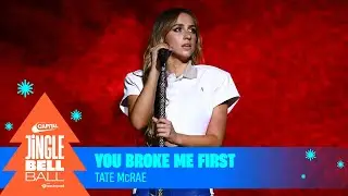 Tate McRae - you broke me first (Live at Capital's Jingle Bell Ball 2023) | Capital
